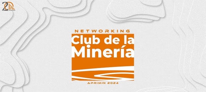 Aprimin encabezó Club de la Minería 2024 enfocado en “Una Nueva Era de los Metales”