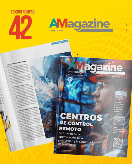 Edición N°42 de AMagazine: startups, tecnología minera y agua desalada marcan la nueva era de la minería